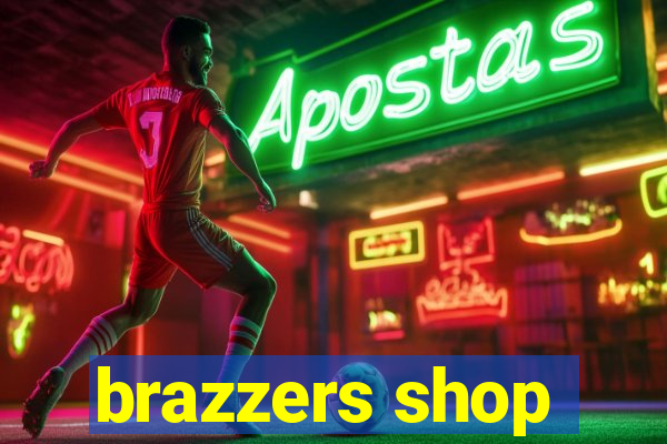 brazzers shop